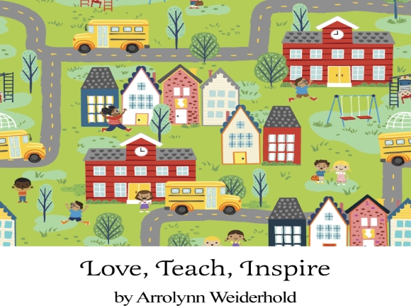 Love, Teach, Inspire